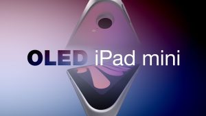 Новый iPad mini: OLED-экран и обновления, которые стоит ожидать